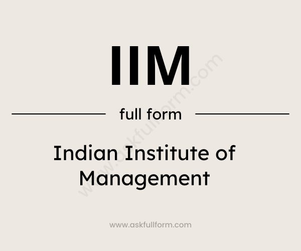 IIM Full form