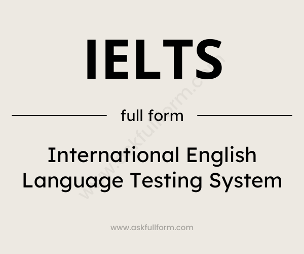 IELTS Full Form