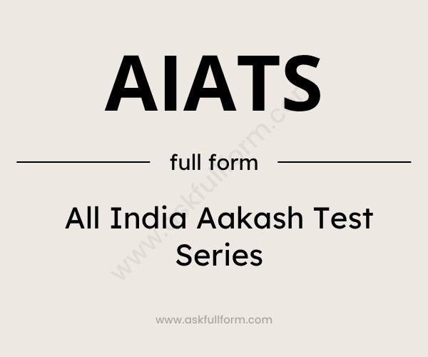 What Does AIATS Stand For? Complete Guide to AIATS Meaning
